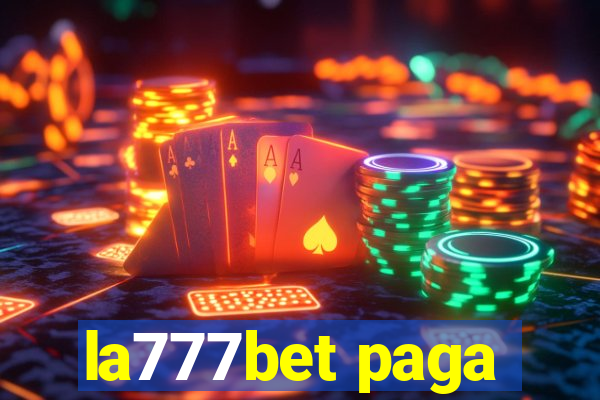 la777bet paga